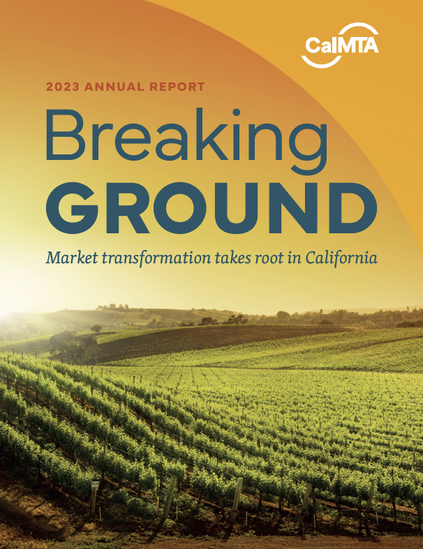 Breaking Ground: CalMTA 2023 Annual Report